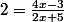 2=\frac{4x-3}{2x+5}